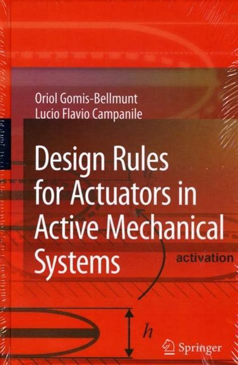 Design Rules for Actuators in Active Mechanical Systems Reader