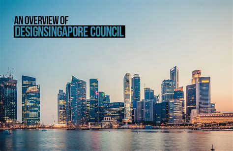 Design Singapore Council: Leading the Way in Innovation and Design Excellence