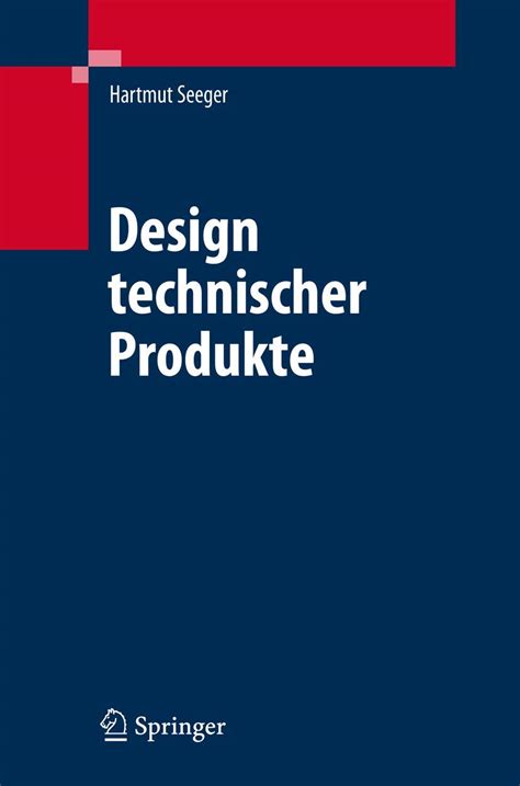 Design Technischer Produkte, Produktprogramme Und-systeme Industrial Design Engineering 2nd Edition Epub