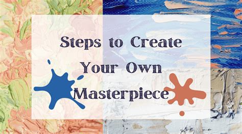 Design Your Own Masterpiece