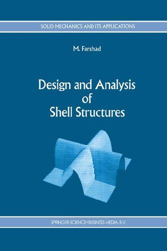 Design and Analysis of Shell Structures 1st Edition Reader