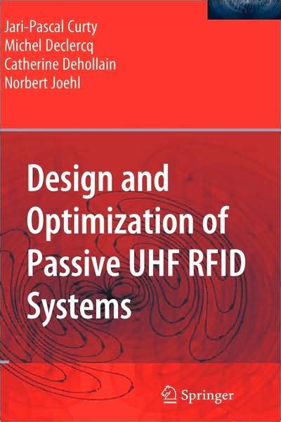 Design and Optimization of Passive UHF RFID Systems 1st Edition Reader