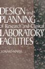 Design and Planning of Research and Clinical Laboratory Facilities 1st Edition Kindle Editon