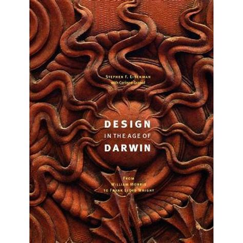 Design in the Age of Darwin: From William Morris to Frank Lloyd Wright Reader