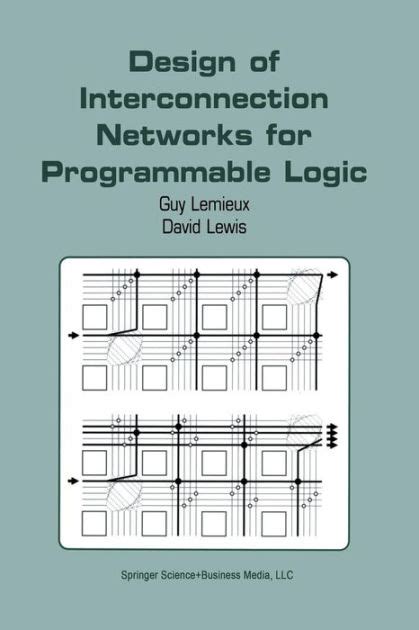 Design of Interconnection Networks for Programmable Logic Epub