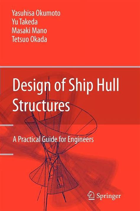 Design of Ship Hull Structures A Practical Guide for Engineers 1st Edition Reader