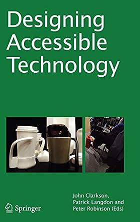 Designing Accessible Technology 1st Edition Doc
