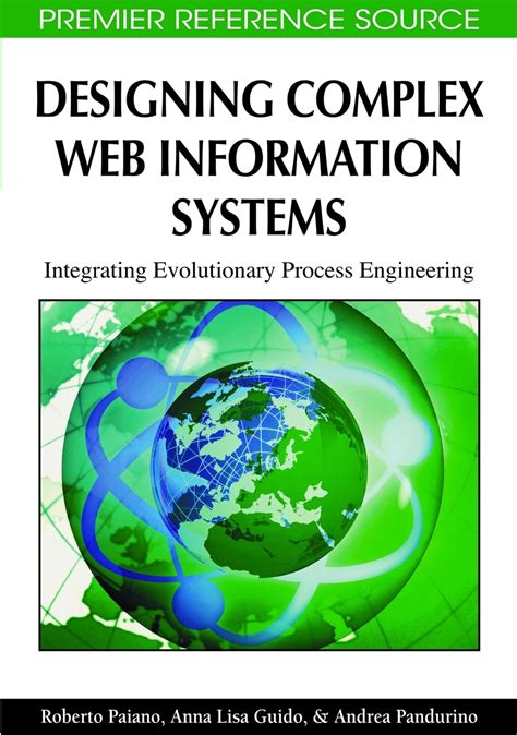 Designing Complex Web Information Systems Integrating Evolutionary Process Engineering Kindle Editon