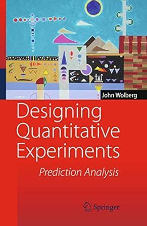 Designing Quantitative Experiments Prediction Analysis Kindle Editon