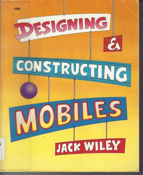 Designing and Constructing Mobiles PDF