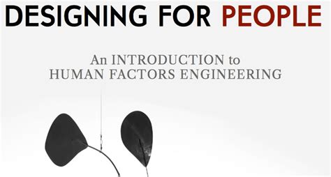 Designing for People An Introduction to Human Factors Engineering Kindle Editon