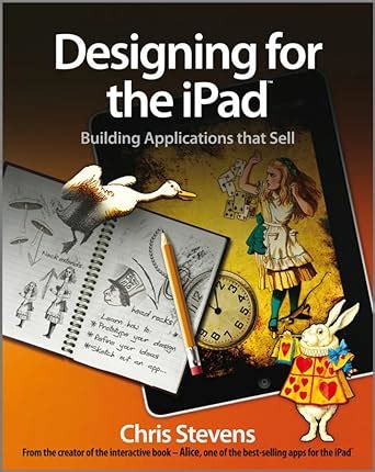 Designing for the iPad Building Applications that Sell Reader