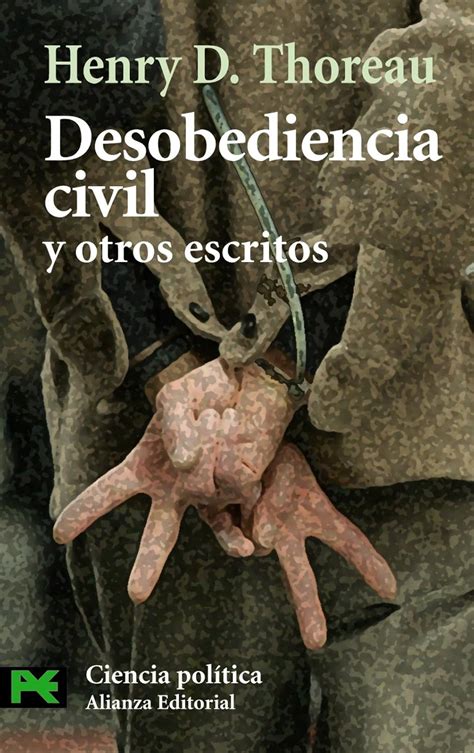 Desobediencia Civil Y Otras Propuestas Clasicos De Siempre Spanish Edition Doc