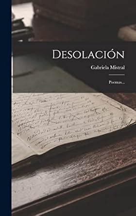 DesolaciÃ³n Poemas Spanish Edition Kindle Editon