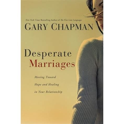 Desperate Marriages Moving Toward Hope and Healing in Your Relationship Kindle Editon