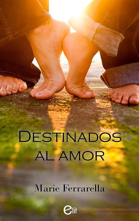 Destinados al amor eLit Spanish Edition Kindle Editon