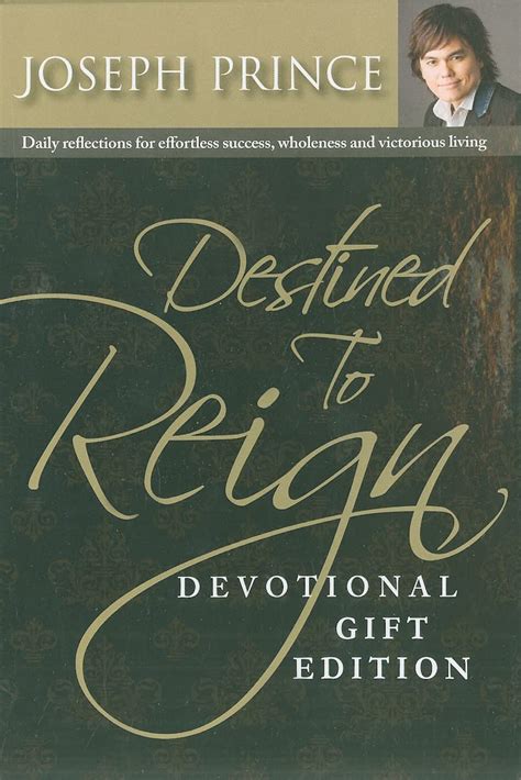 Destined to Reign Devotional Gift Edition Daily Reflections for Effortless Success Wholeness and Victorious Living Leatherbound Edition Kindle Editon