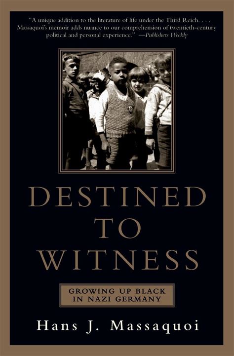 Destined to Witness Growing Up Black in Nazi Germany Kindle Editon