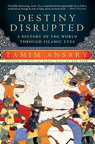 Destiny Disrupted A History of the World Through Islamic Eyes Doc