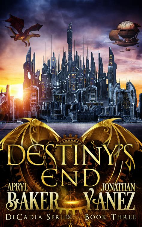 Destiny s End Decadia Series Volume 3 Reader