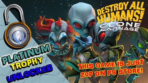 Destroy All Humans! Carnage: Trophy Guide