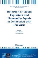 Detection of Liquid Explosives and Flammable Agents in Connection with Terrorism Proceedings of the Kindle Editon