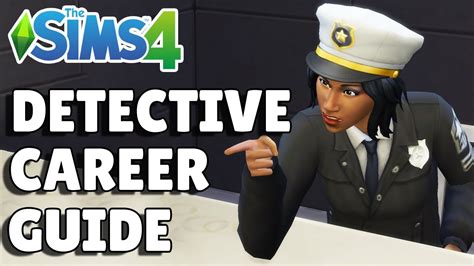 Detective Career Sims 4: The Ultimate Guide to Solving Crimes