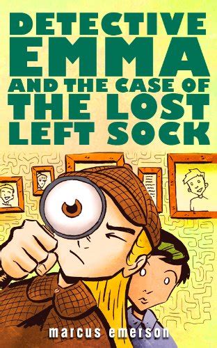 Detective Emma and the Case of the Lost Left Sock