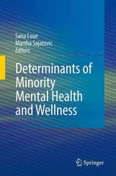 Determinants of Minority Mental Health and Wellness Springer Reader