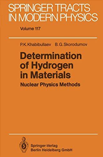 Determination of Hydrogen in Materials Nuclear Physics Methods PDF