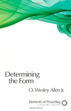 Determining the Form: Structures for Preaching Ebook PDF