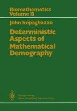 Deterministic Aspects In Mathematical Demography, Biomathematics, Vol 13 1stEdition Epub