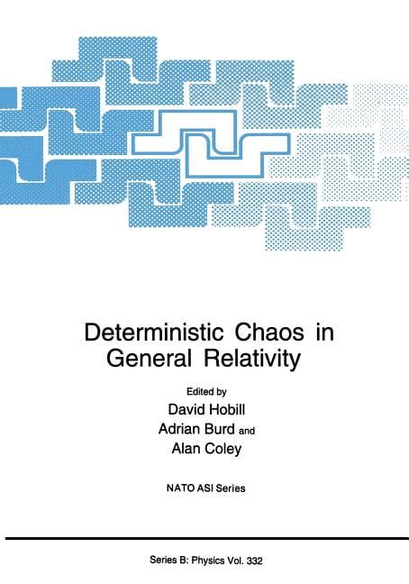 Deterministic Chaos in General Relativity Proceedings of a NATO ARW held in Kananaskis Doc