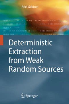 Deterministic Extraction from Weak Random Sources Kindle Editon