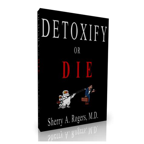 Detoxify or Die Kindle Editon