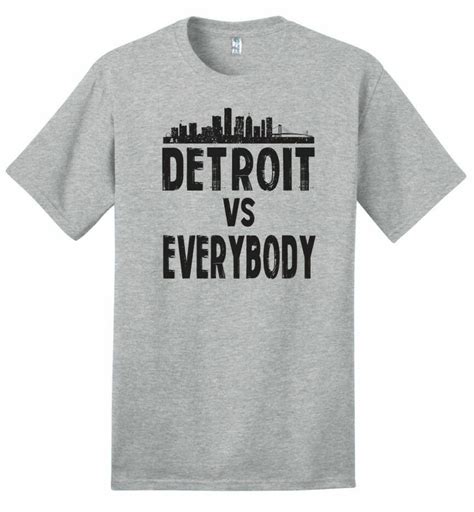 Detroit vs Everybody Shirts: A Symbol of Resilience and City Pride