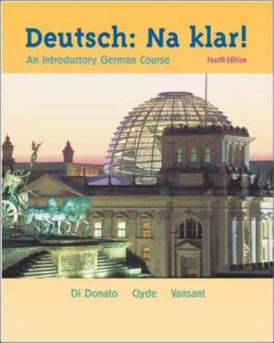 Deutsch: Na Klar! With Listening Comprehension Audio CD Student Package Doc