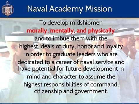Develop Midshipmen Morally, Mentally, and Physically