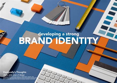 Develop a strong brand identity