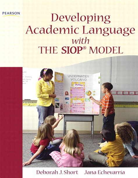 Developing Academic Language with the SIOP Model SIOP Series Doc