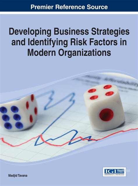 Developing Business Strategies and Identifying Risk Factors in Modern Organizations Kindle Editon