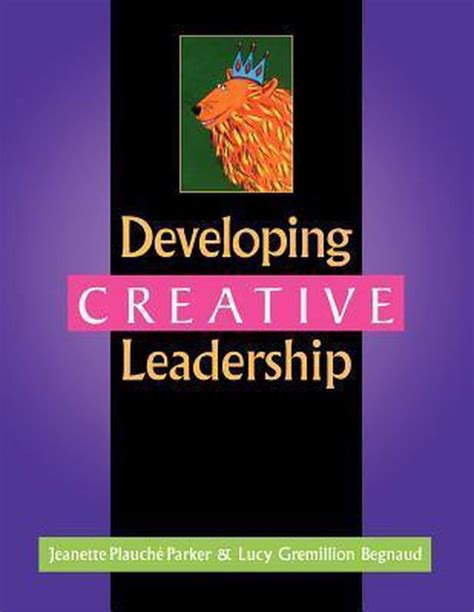 Developing Creative Leadership (Gifted Treasuries Series) PDF