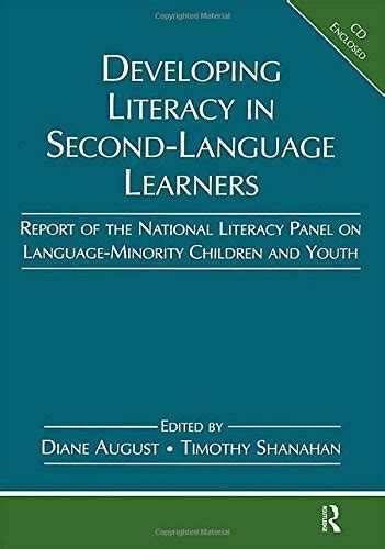 Developing Literacy in Second-Language Learners: Report of the National Literacy Panel on Language-M Epub