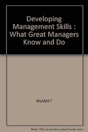 Developing Management Skills: What Great Managers Know and Do Ebook Doc