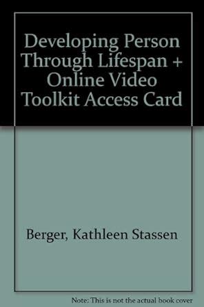 Developing Person Through Lifespan Cloth Study Guide and Online Video Toolkit Access Card