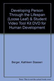 Developing Person Through Lifespan Paper and Student Video ToolKit DVD for Human Development Reader