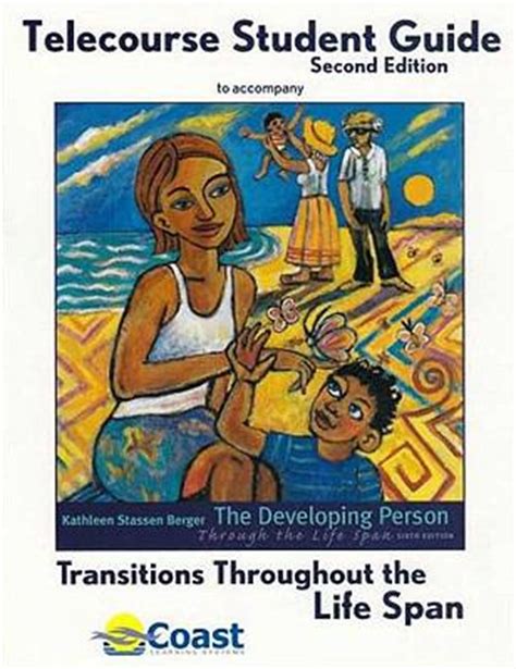 Developing Person Through the Life Span Coast Telecourse Studyguide and Online Video Toolkit Access Card Epub