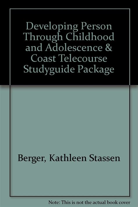 Developing Person through Childhood and Adolescence Telecourse Studyguide Epub