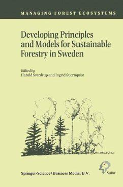 Developing Principles and Models for Sustainable Forestry in Sweden 1st Edition PDF