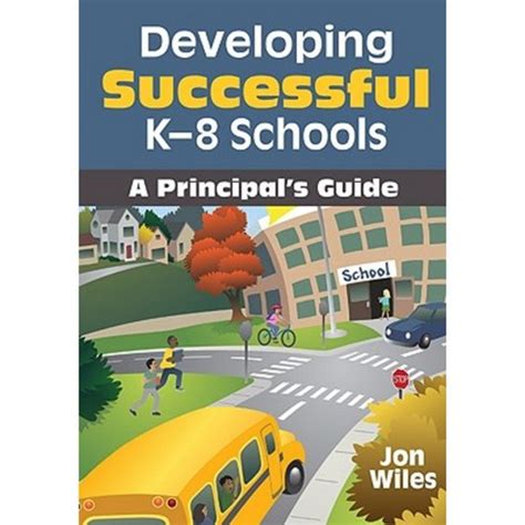 Developing Successful K-8 Schools: A Principal's Guide Doc